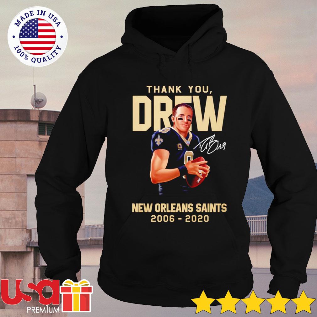 Thank you Drew New Orleans Saints 2006-2020 t-shirt by To-Tee