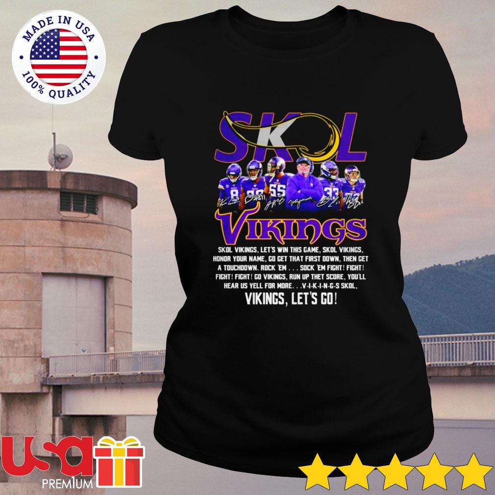 Skol Vikings let's win this game Vikings let's go shirt, hoodie, sweater  and v-neck t-shirt