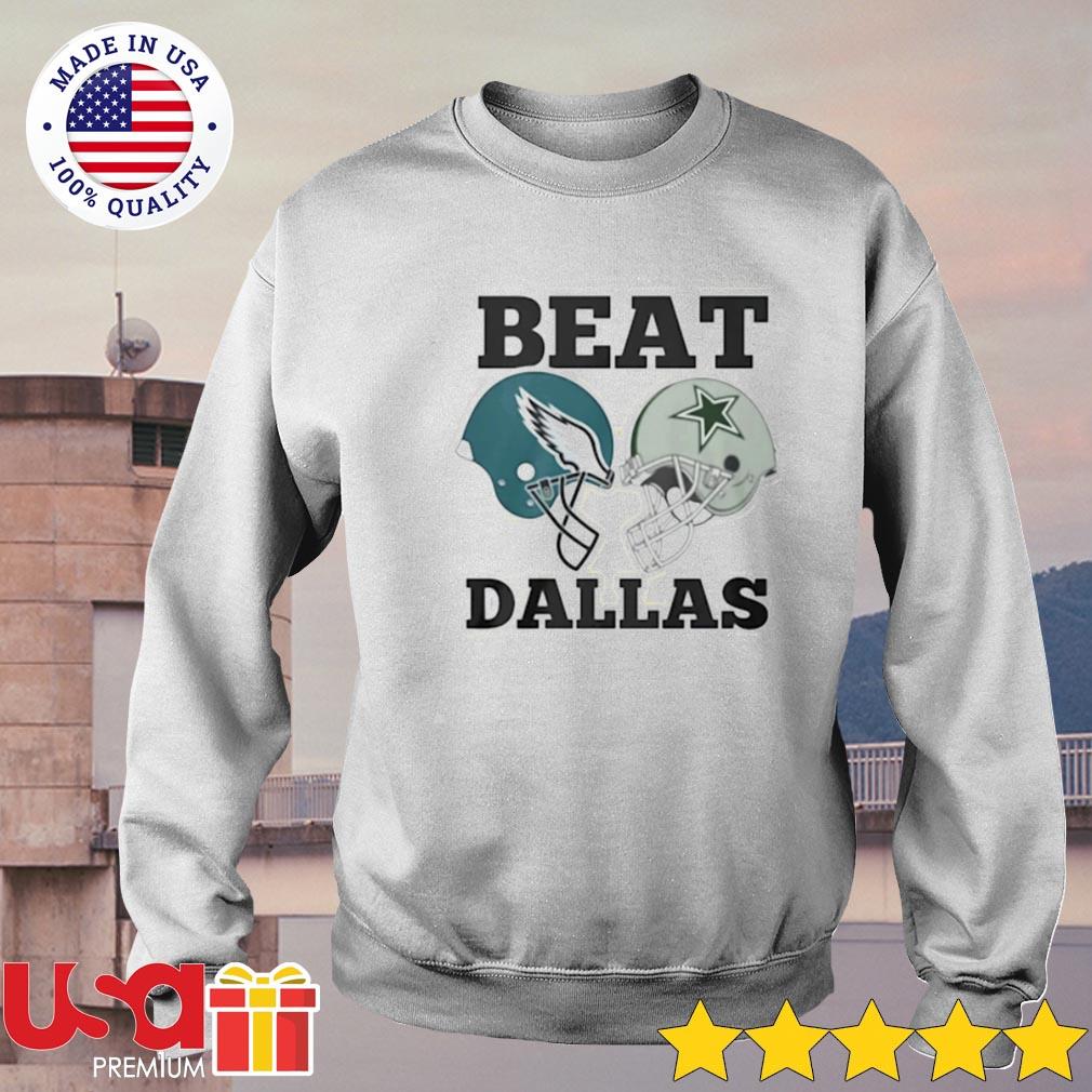 Official Philadelphia Eagles Beat Dallas Cowboys Shirt,Sweater, Hoodie, And Long  Sleeved, Ladies, Tank Top