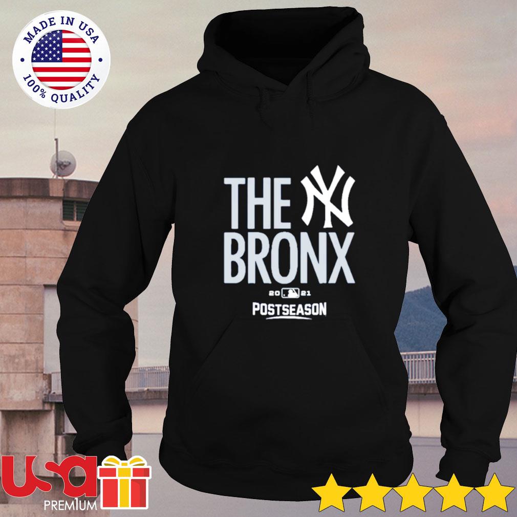 New York Yankees The Bronx Postseason shirt, hoodie, sweater, long sleeve  and tank top