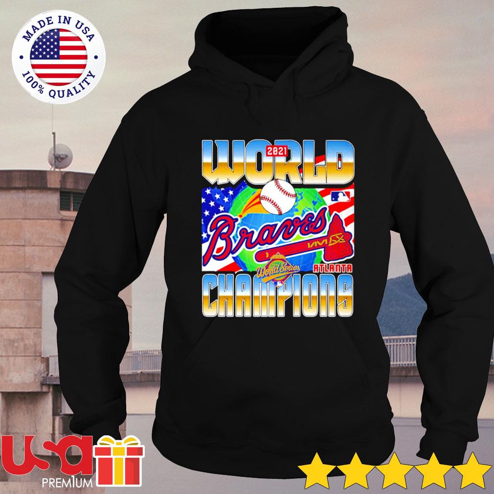 Braves World Series Champions 2021, hoodie, sweater and long sleeve