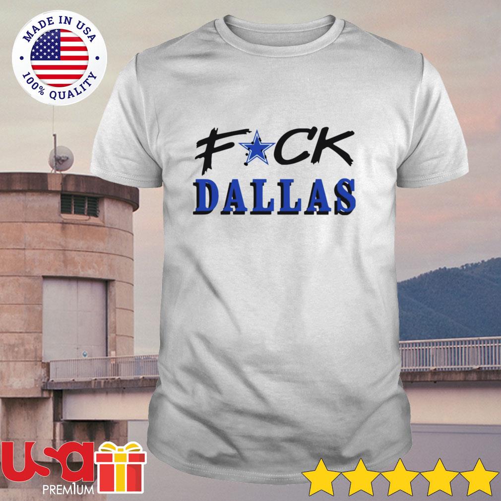 Fuck Dallas Cowboys Long Sleeve Shirt, hoodie, sweater, long