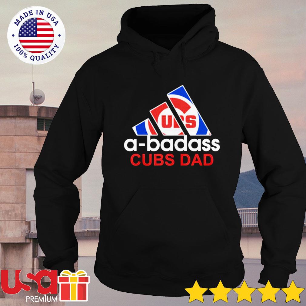 Adidas Chicago Cubs A-Badass Cubs Dad shirt, hoodie, sweater, long sleeve  and tank top