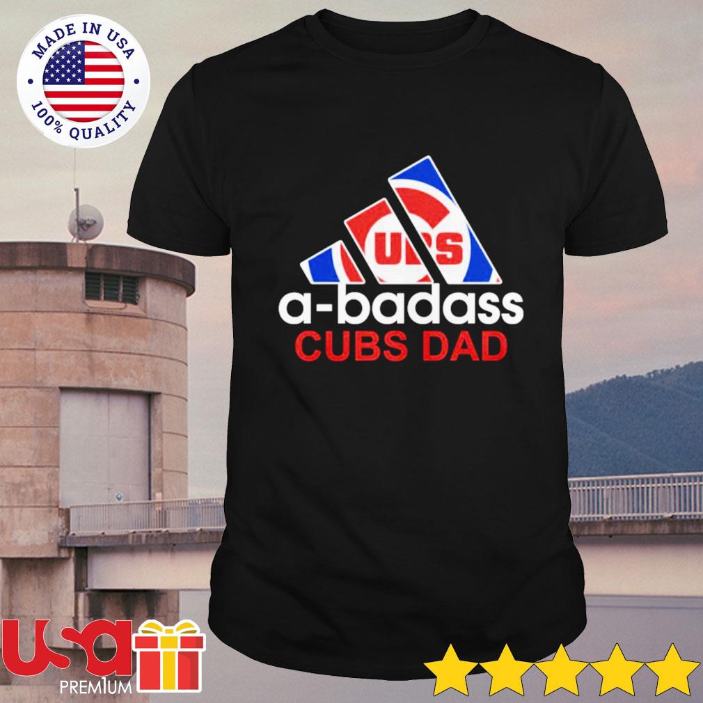 Adidas Chicago Cubs A-Badass Cubs Dad shirt, hoodie, sweater, long sleeve  and tank top