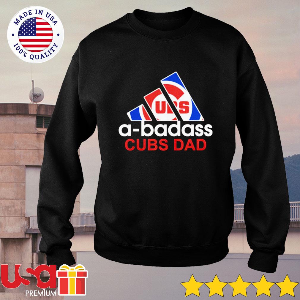 Adidas Chicago Cubs A-Badass Cubs Dad shirt, hoodie, sweater, long sleeve  and tank top