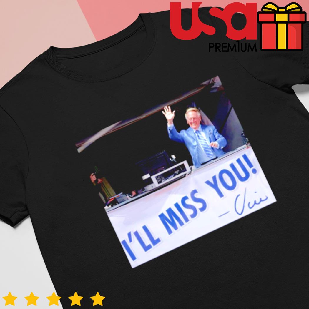 I'll miss you Vin Scully t-shirt, hoodie, sweater and long sleeve