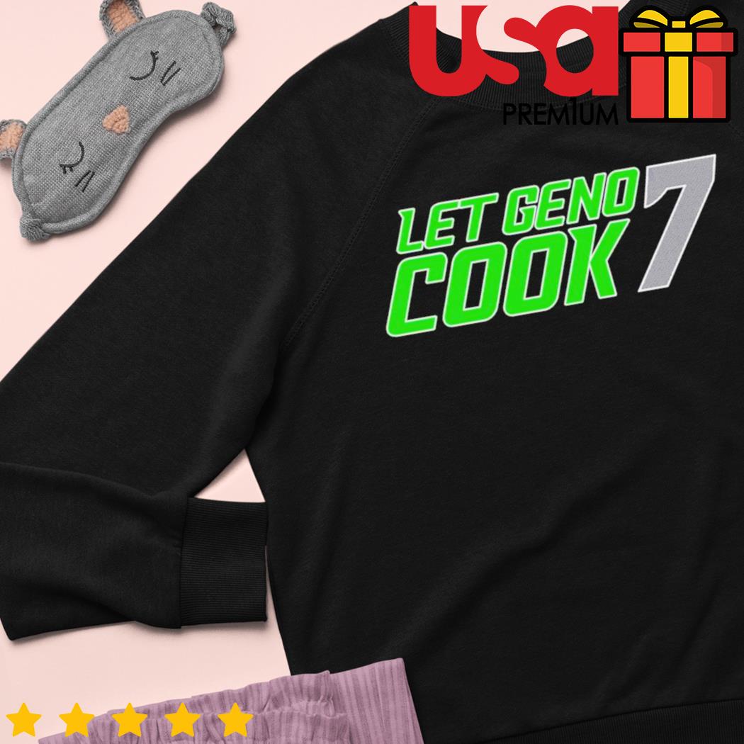 Let geno cook 7 shirt, hoodie, sweater, long sleeve and tank top