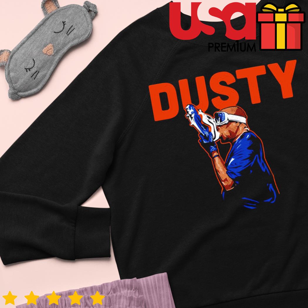 Dusty Baker Shoey shirt, hoodie, sweater and long sleeve