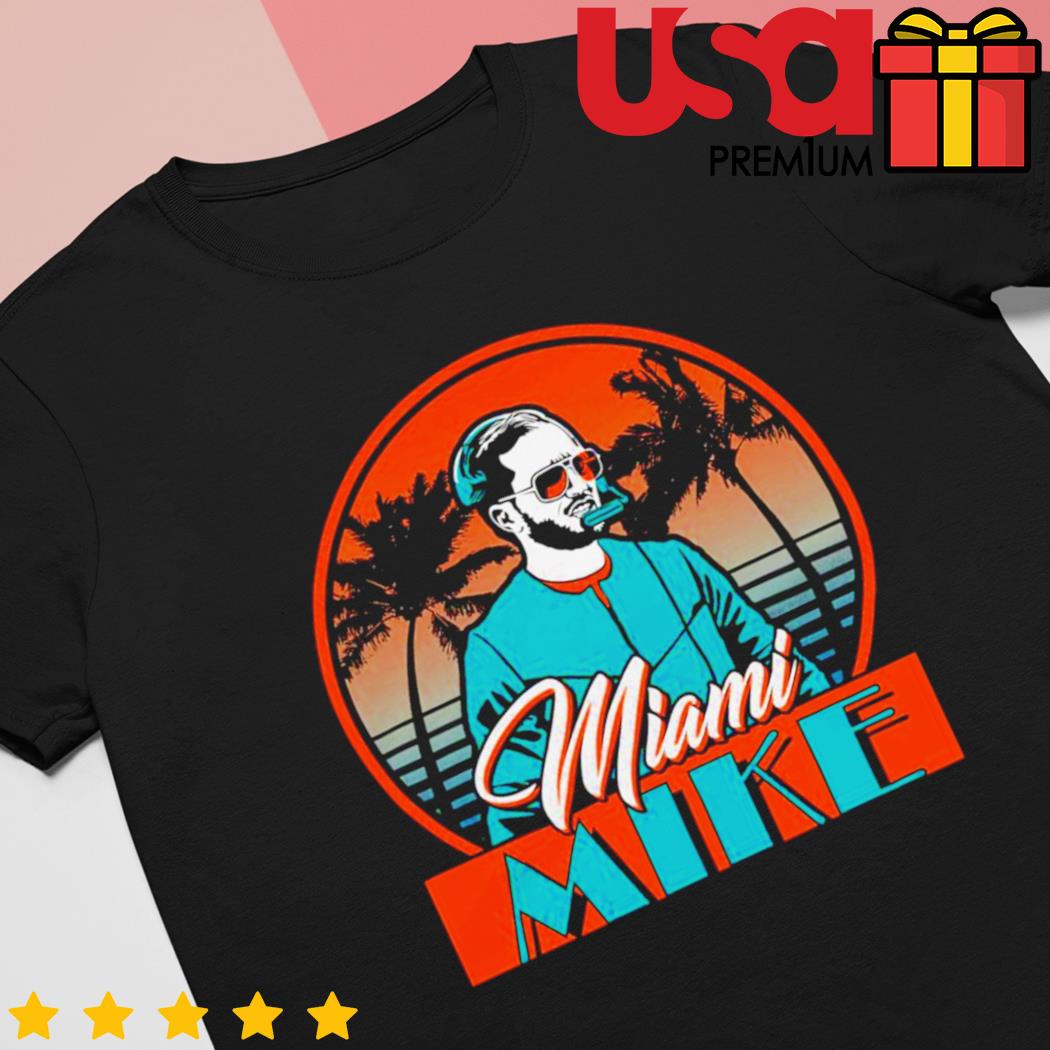 Official Mike mcdaniel miami mike shirt, hoodie, longsleeve tee