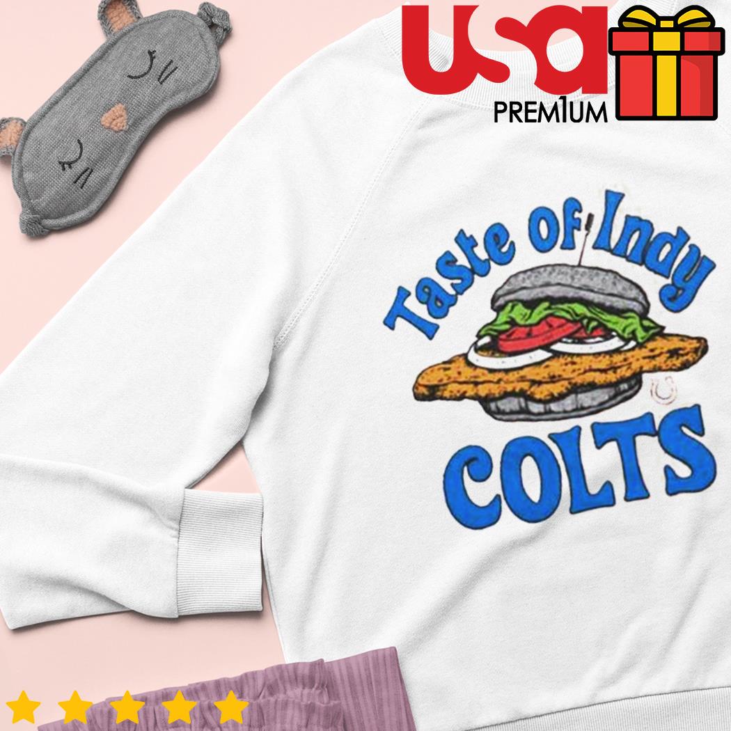 Indianapolis Colts taste of Indy Colts shirt, hoodie, sweater and long  sleeve