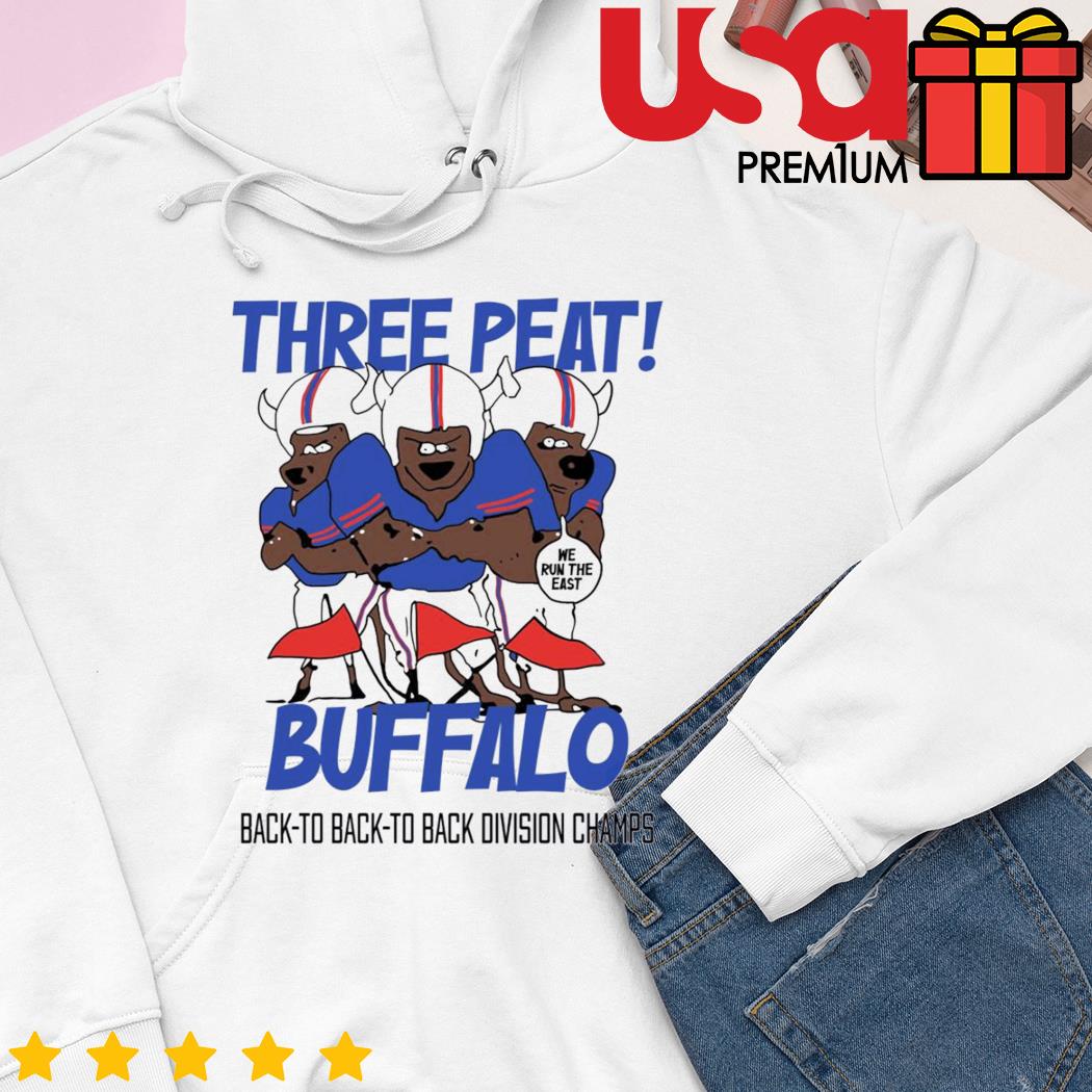 Buffalo Three Peat Back To Back Eastern Division Champions shirt, hoodie,  sweater, long sleeve and tank top