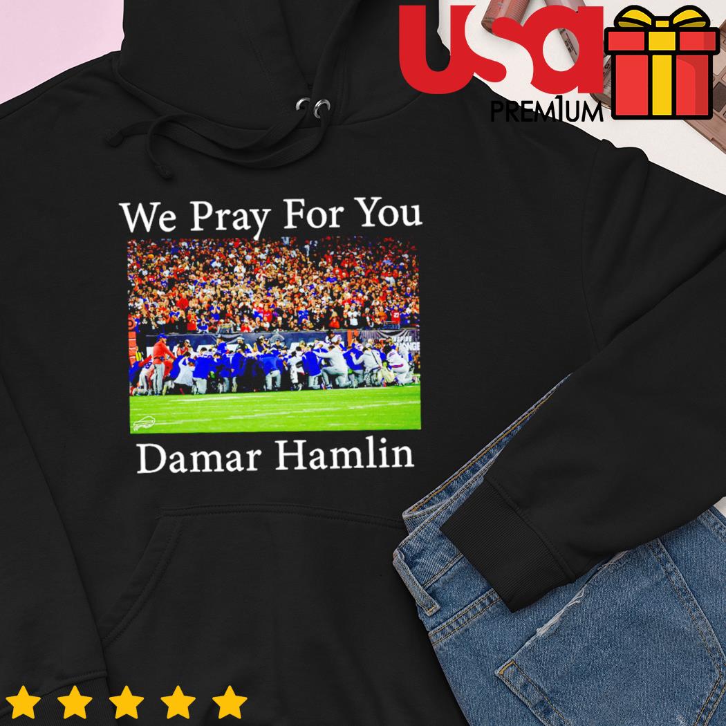 Premium Buffalo bills pray for damar hamlin shirt