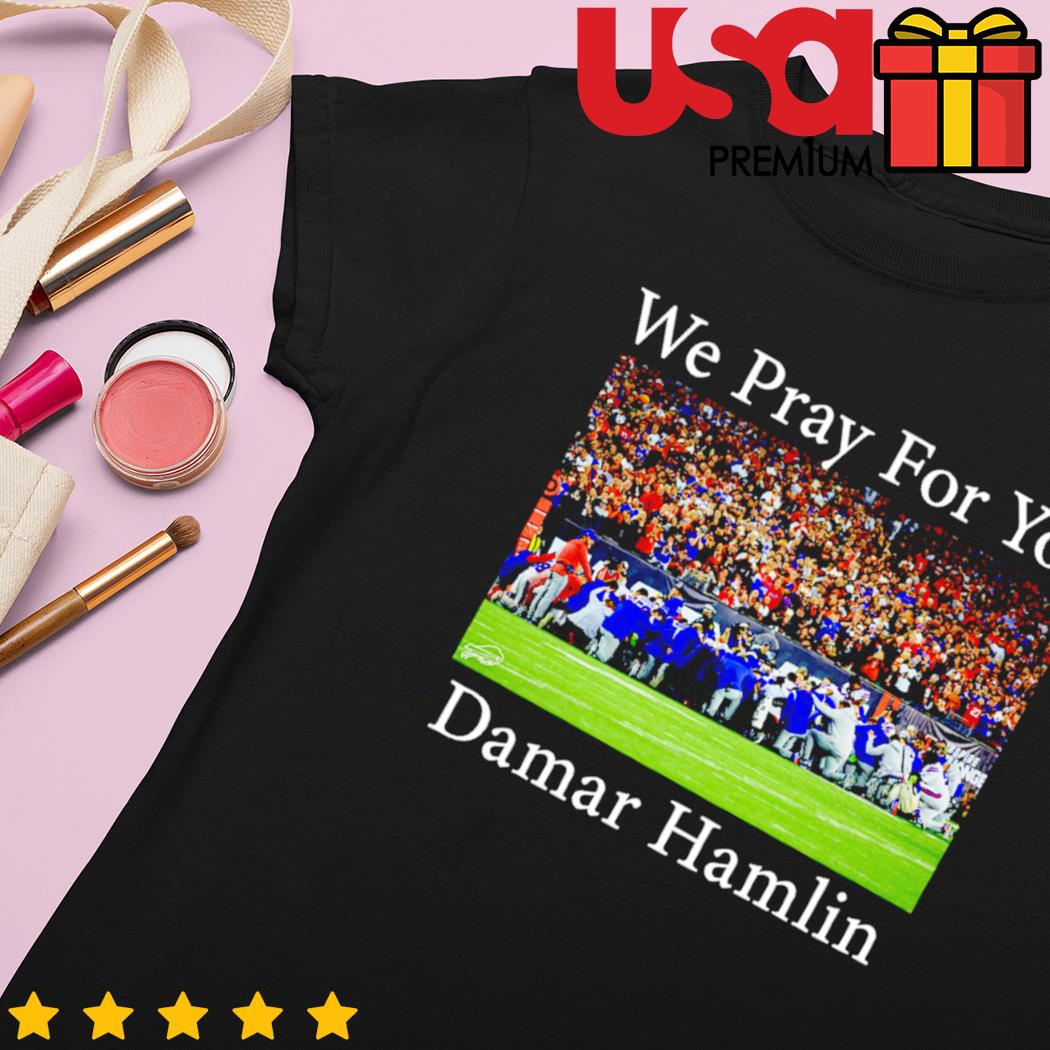 Premium Buffalo bills pray for damar hamlin shirt