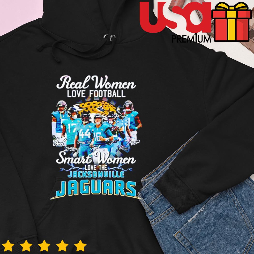 Real Women Love Football Smart Women Love The Jacksonville Jaguars 2023  Signatures Shirt, hoodie, sweater, long sleeve and tank top