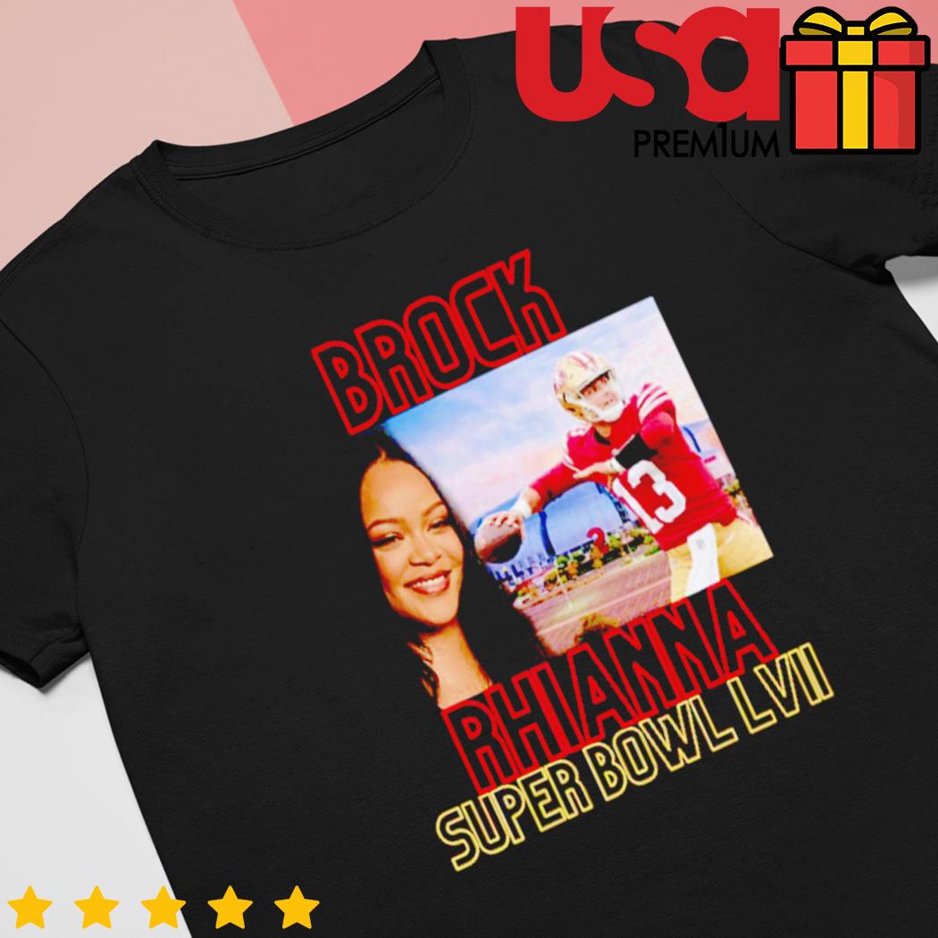 Brock Rihanna Superbowl Trending Super Bowl Lvii Halftime Shirt - ShirtsOwl  Office