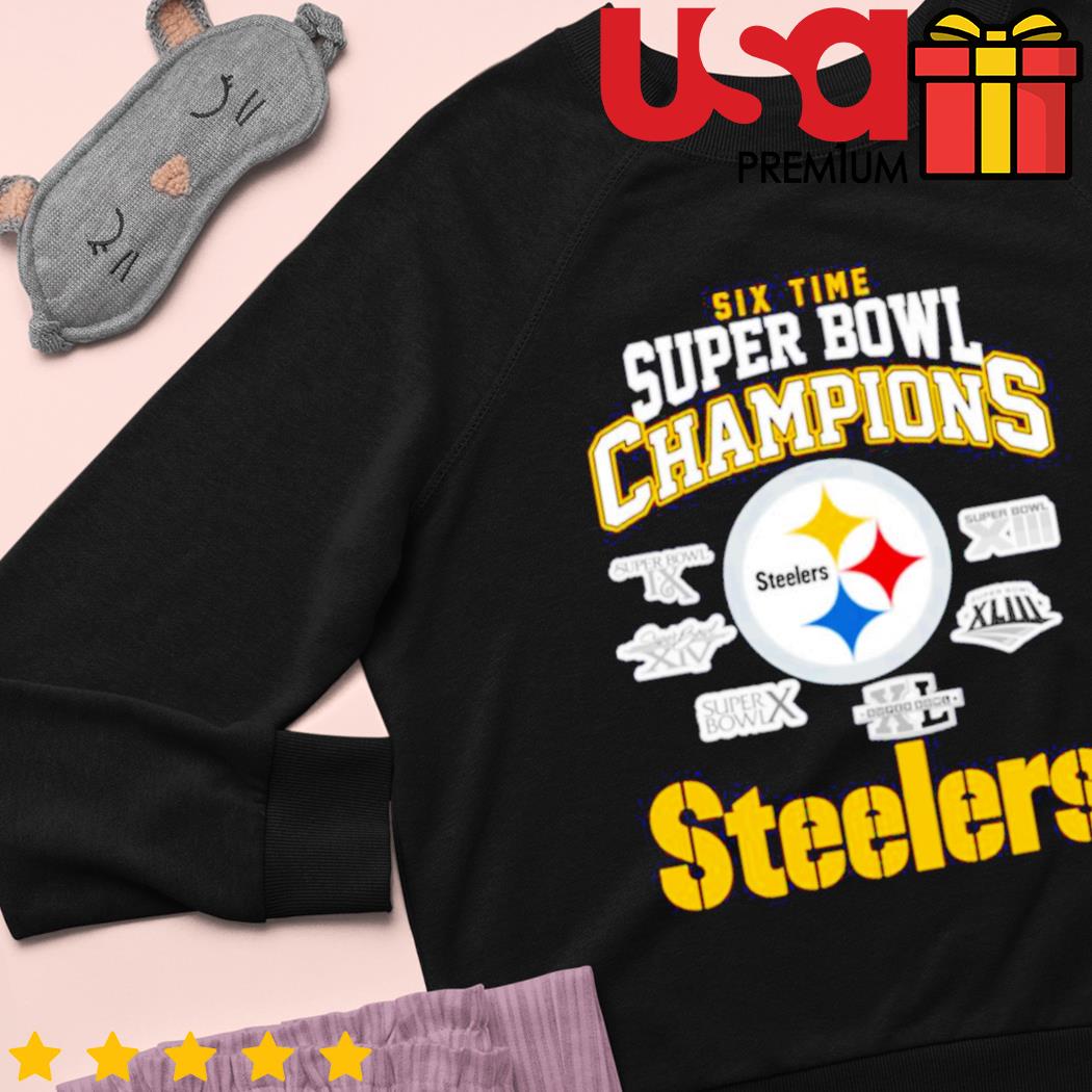 Pittsburgh Steelers NFL Six Time Super Bowl Champions shirt - Kingteeshop