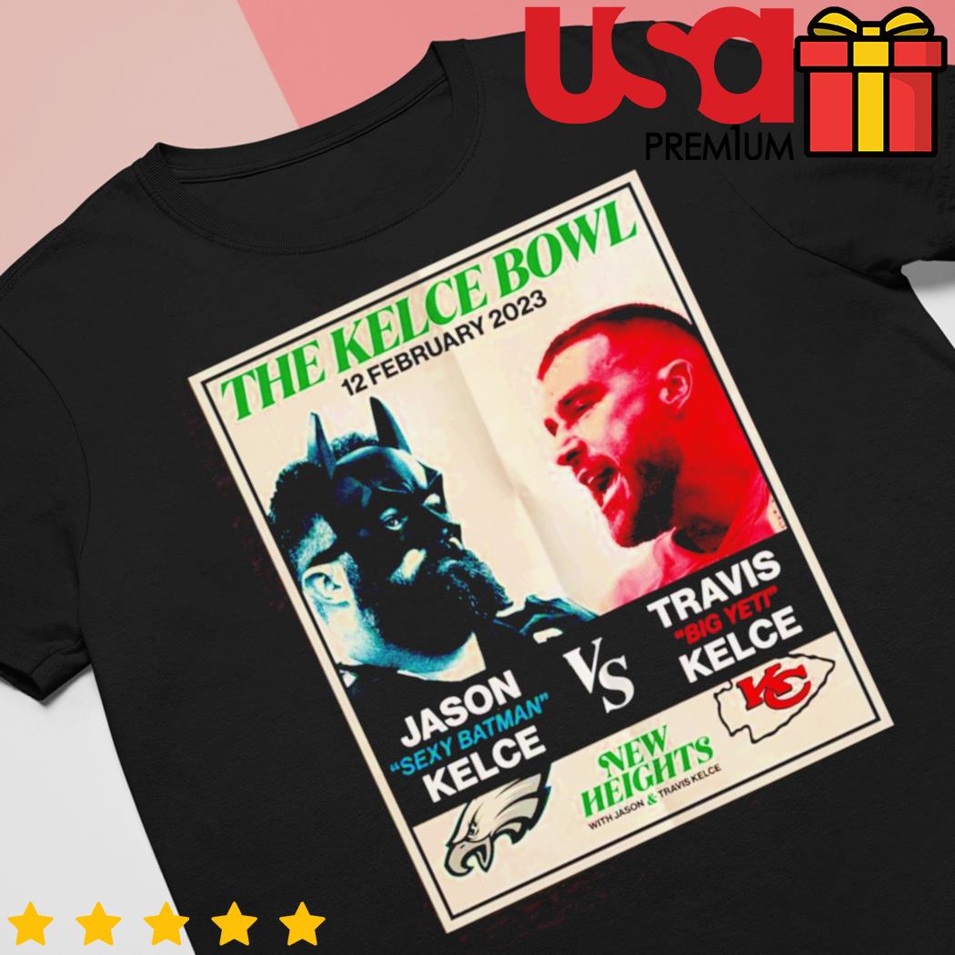 Buy The Kelce Bowl Travis Kelce Jason Kelce Big Yeti Sexy Batman Super Bowl  Shirt For Free Shipping CUSTOM XMAS PRODUCT COMPANY