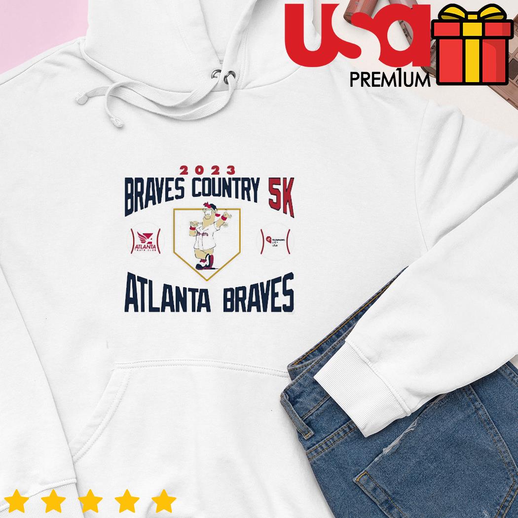 Braves country 5k Atlanta braves 2023 t-shirt, hoodie, sweater