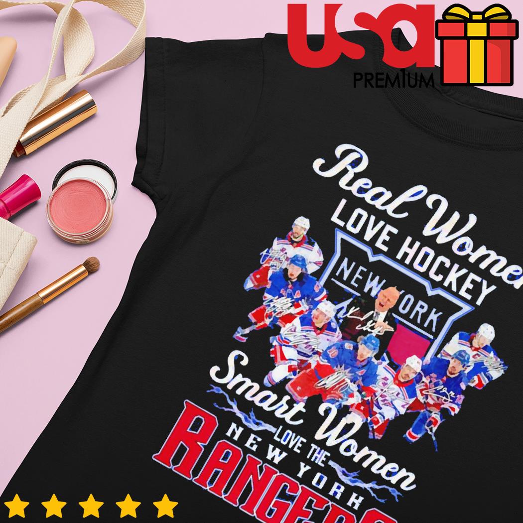 Official Real Women Love Hockey Smart Women Love The New York Rangers Shirt,  hoodie, sweater, long sleeve and tank top