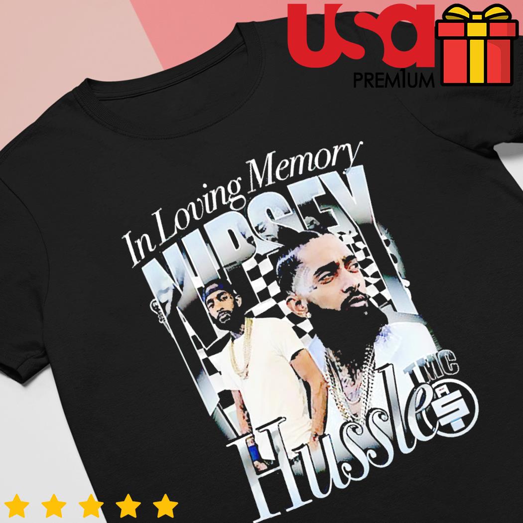 Nipsey Hussle Shirt 