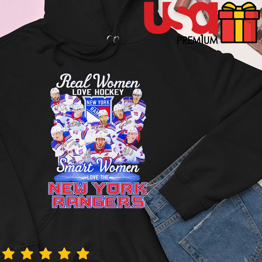 Official Real Women Love Hockey Smart Women Love The New York Rangers Shirt,  hoodie, sweater, long sleeve and tank top