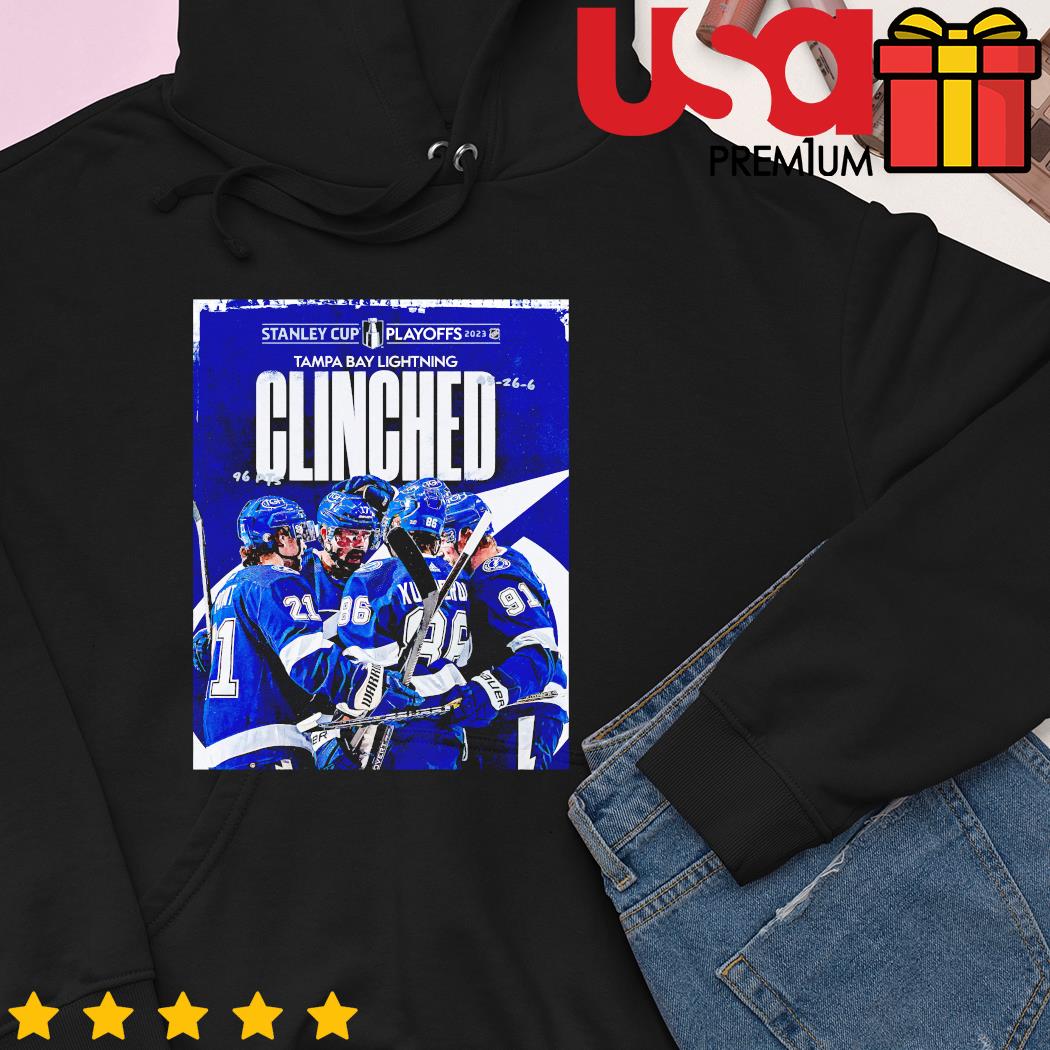 Tampa Bay Lightning 2023 Stanley Cup Playoffs Clinched shirt, hoodie,  sweater and long sleeve