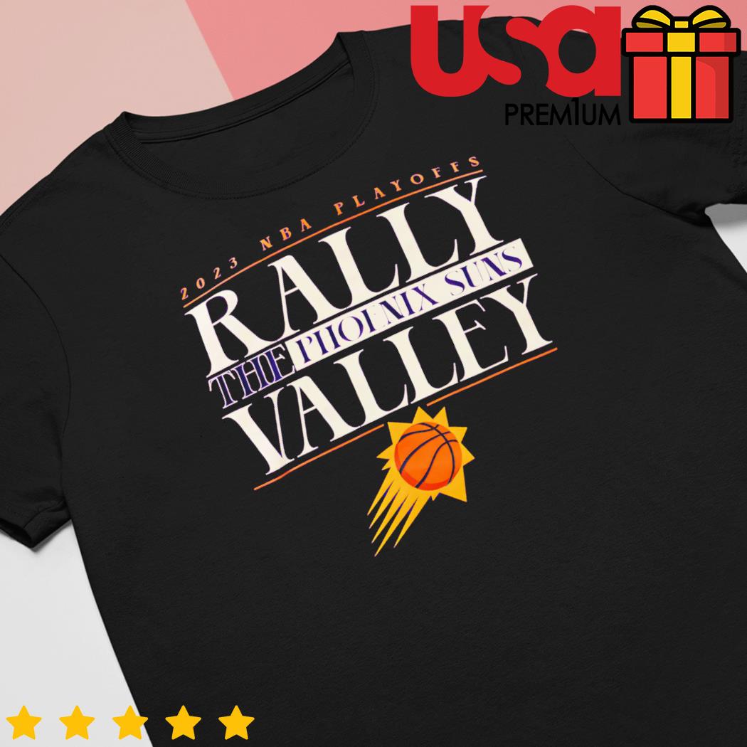 Phoenix Suns Rally The Valley 2023 Playoffs Suns T Shirt - Limotees
