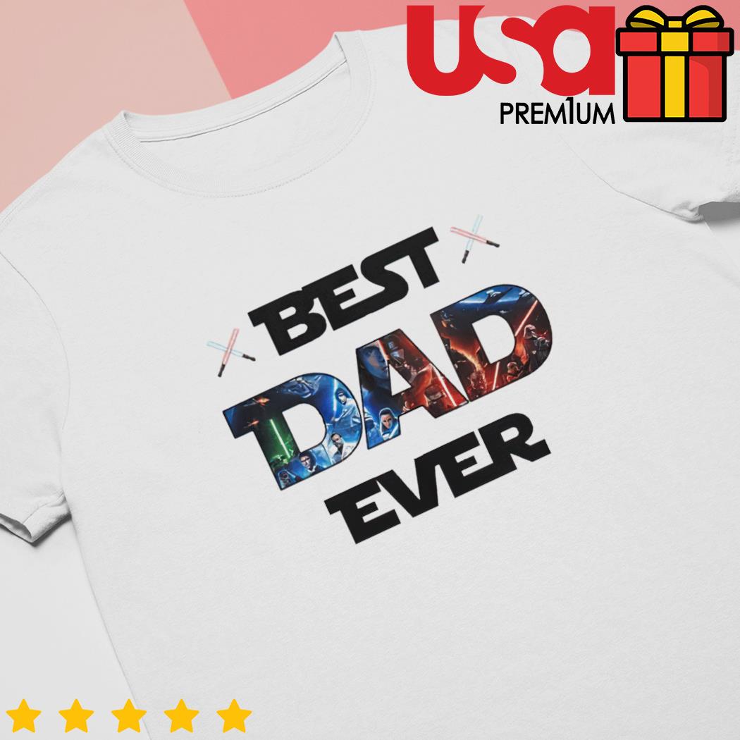 Best dad ever Star Wars Father's Day 2023 shirt