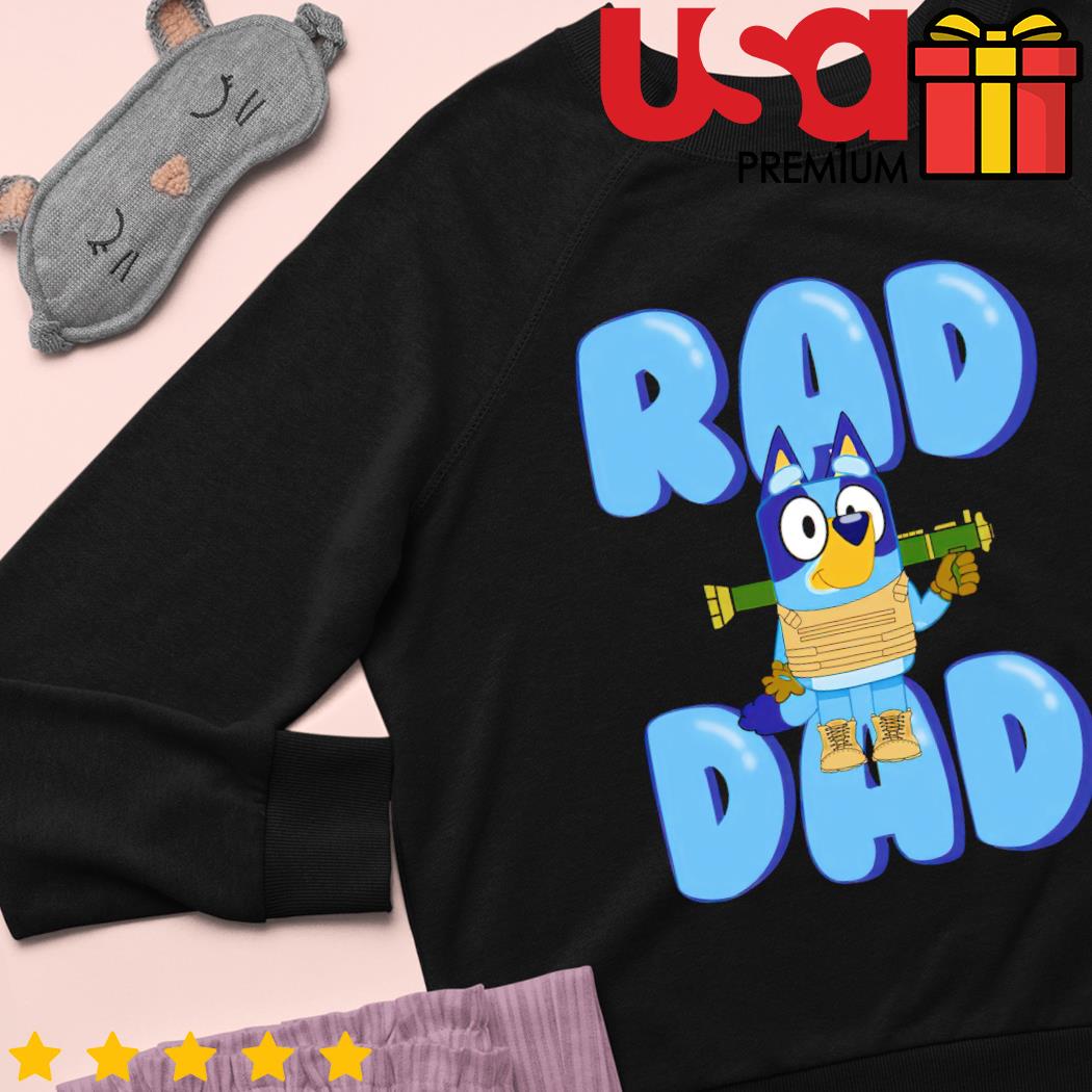 Bluey Dad T Shirt Sweatshirt Hoodie Long Sleeve Bluey Shirts For