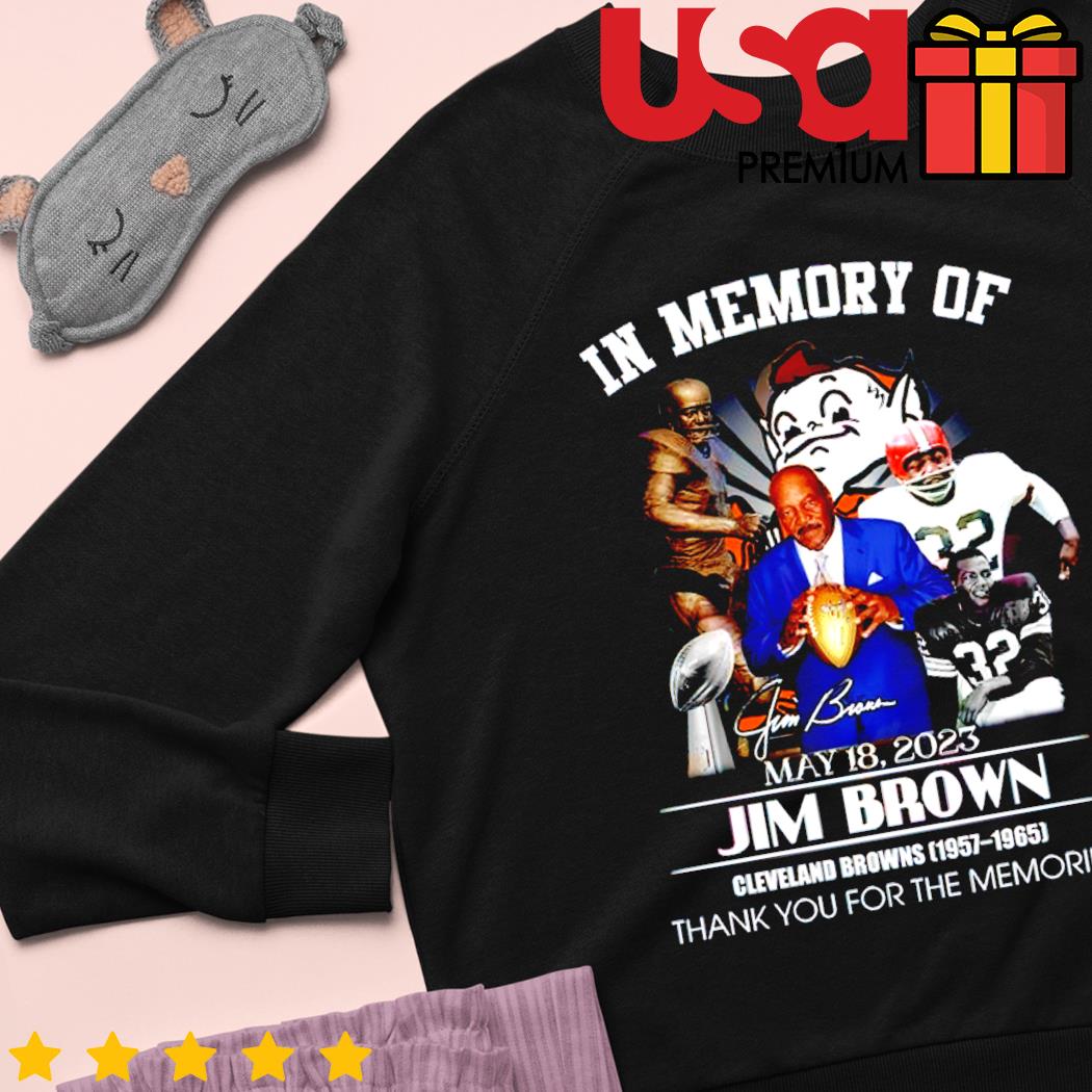 Cleveland Browns In Memory Of Jim Brown May 18 2023 T-Shirt