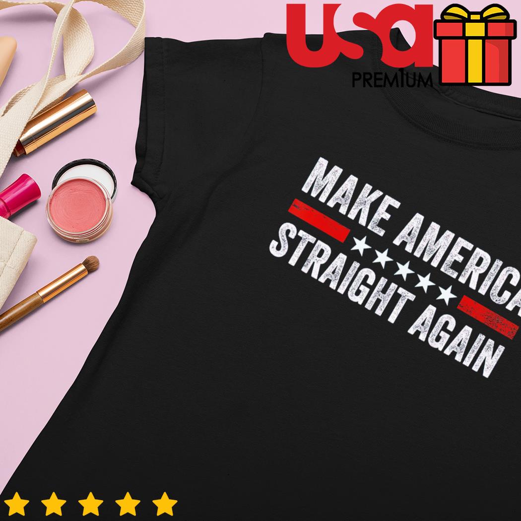  MASA Make America Straight Again Tee Shirt - Fourth of