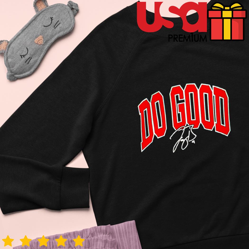 Do Good Joe Burrow shirt, hoodie, sweater and long sleeve