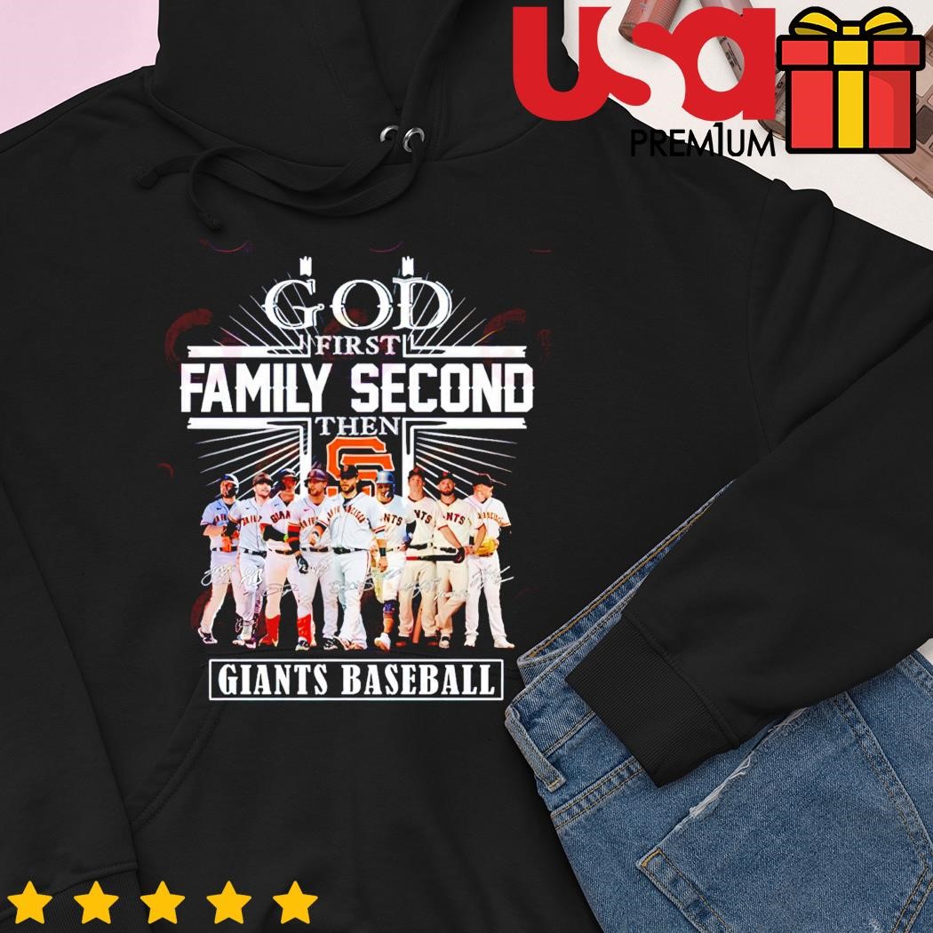 God first family second then giants baseball shirt, hoodie, sweater and  long sleeve