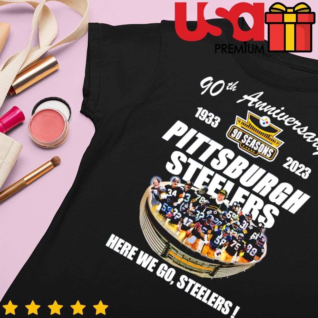 90th anniversary Pittsburgh Steelers here we go Steelers shirt