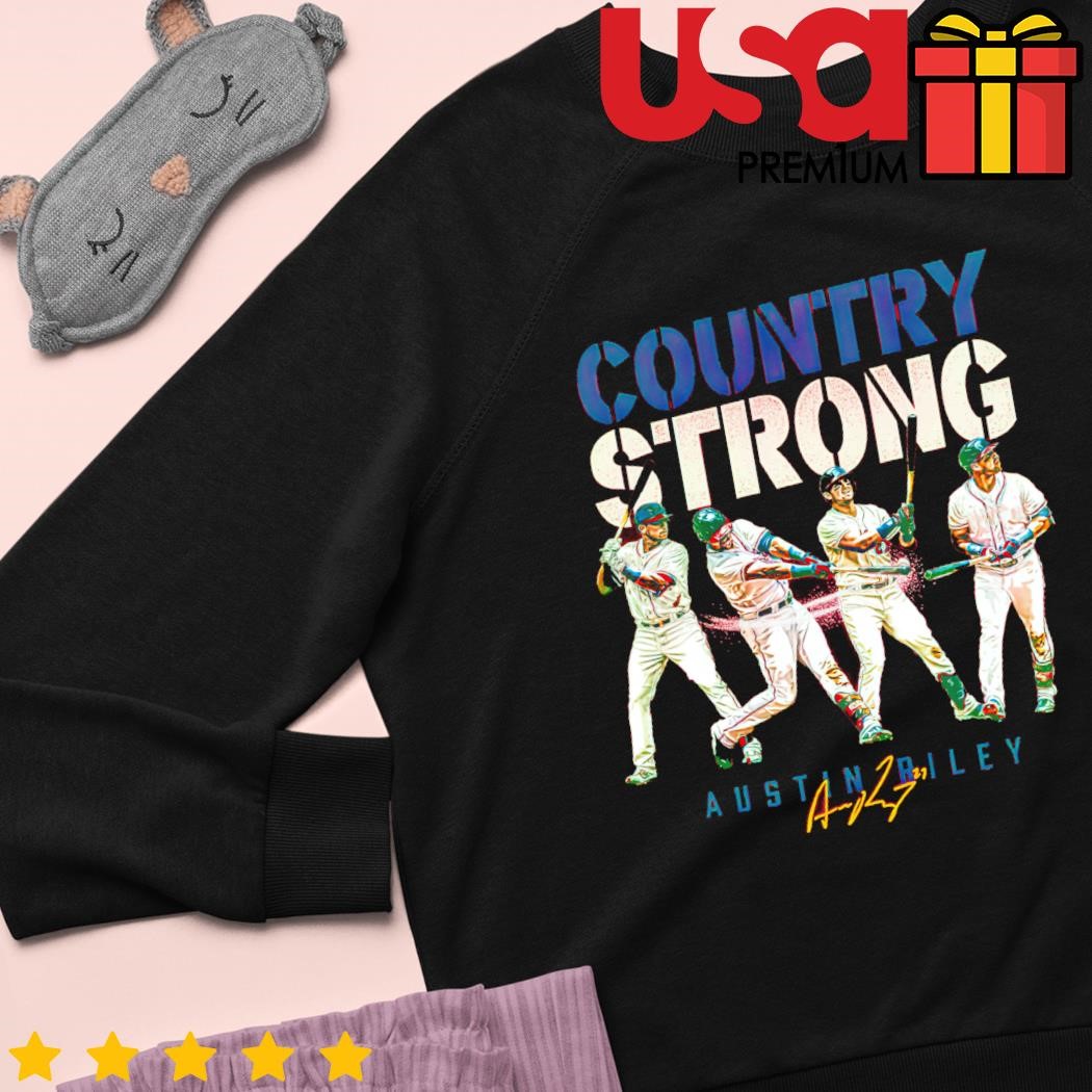 Austin Riley Country Strong Signature shirt, hoodie, sweater, long sleeve  and tank top