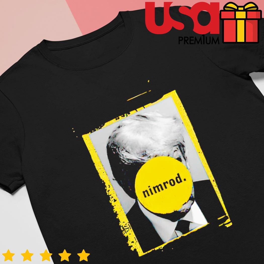 Green Day Store Donald Trump Nimrod 45 Tee Shirt - Shirtnewus