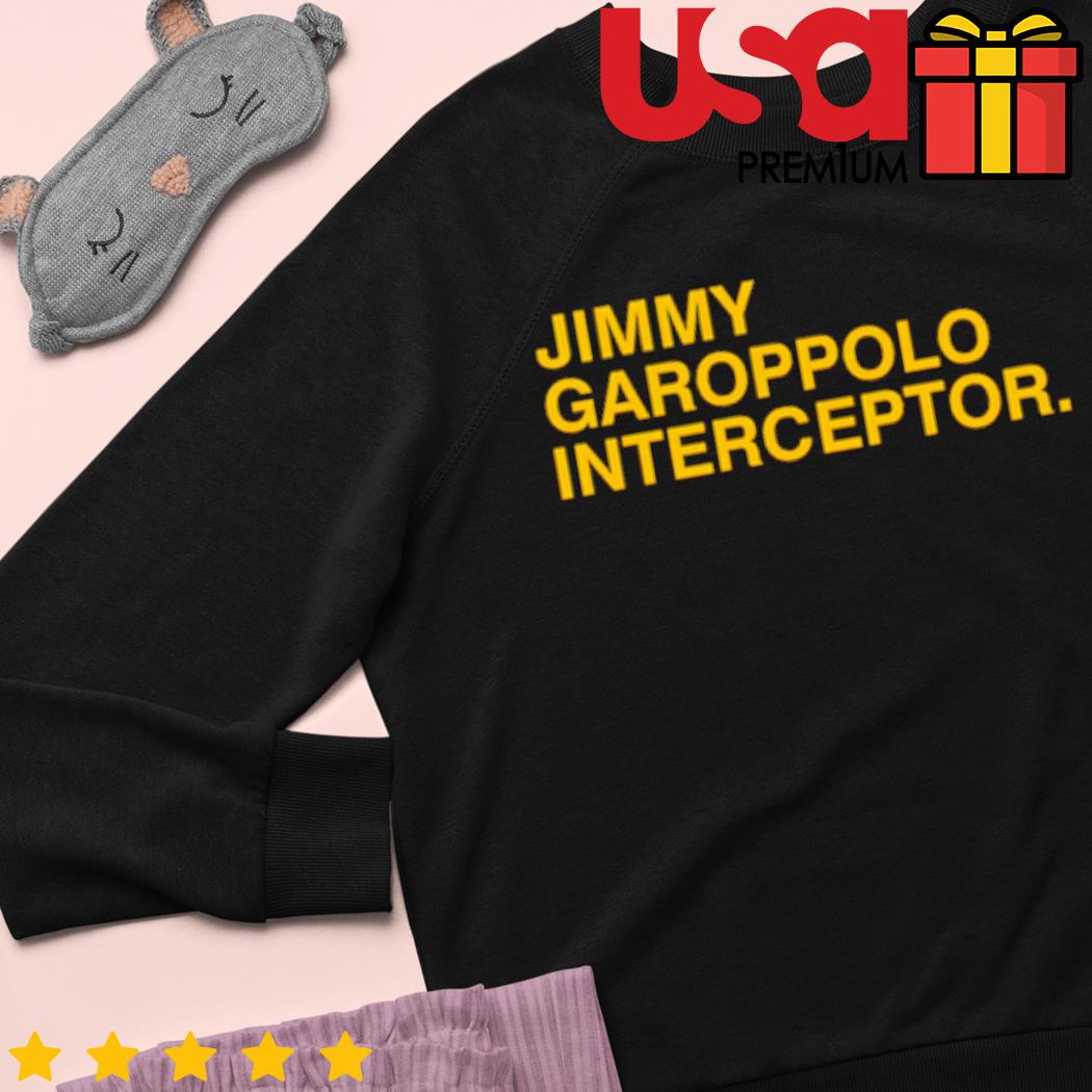 Official jimmy garoppolo interceptor shirt, hoodie, sweatshirt for