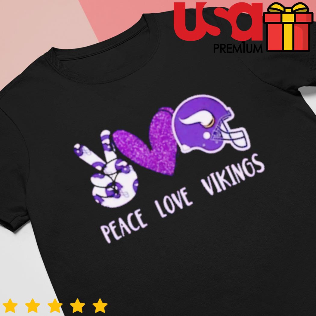 Peace love Minnesota Vikings football shirt, hoodie, sweater and