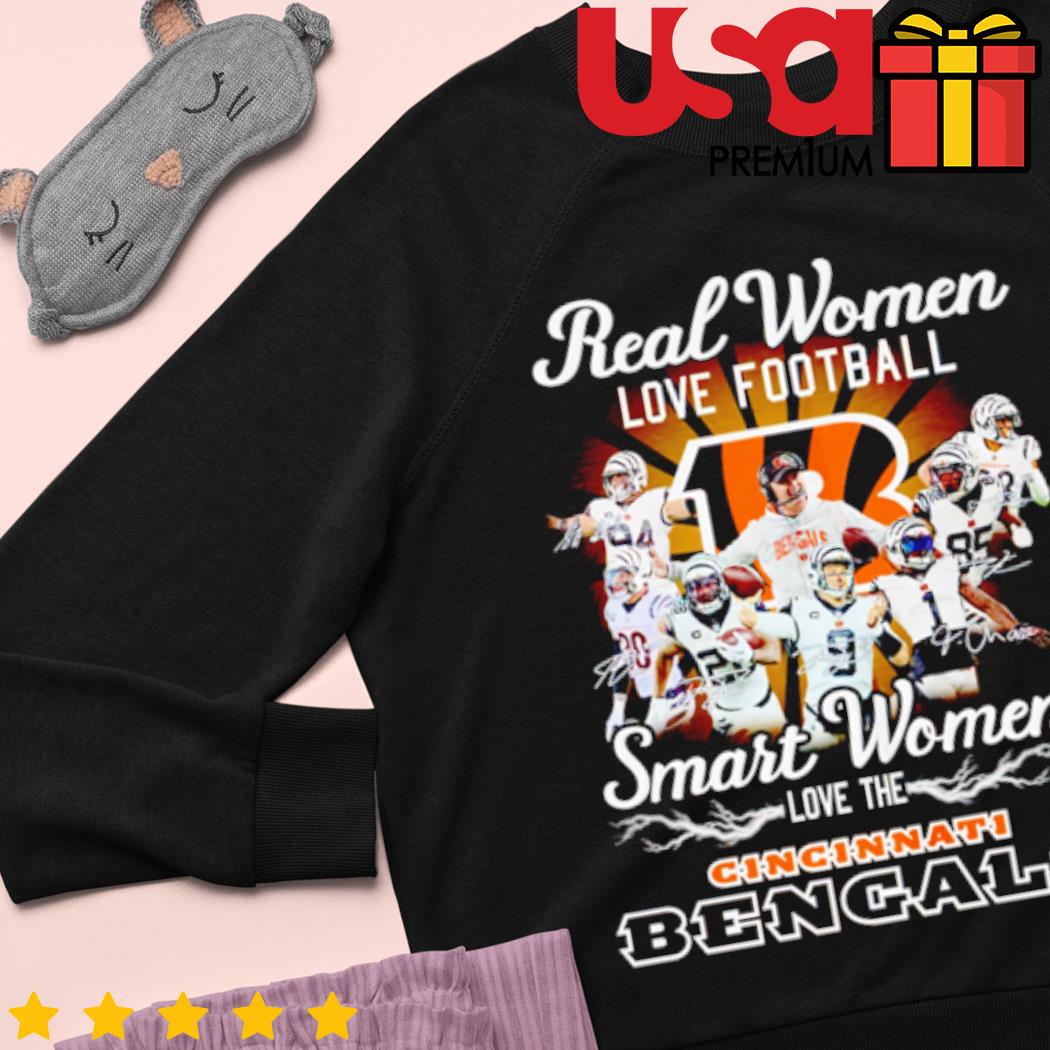 Real Women Love Football Smart Women Love The CIncinnati Bengals