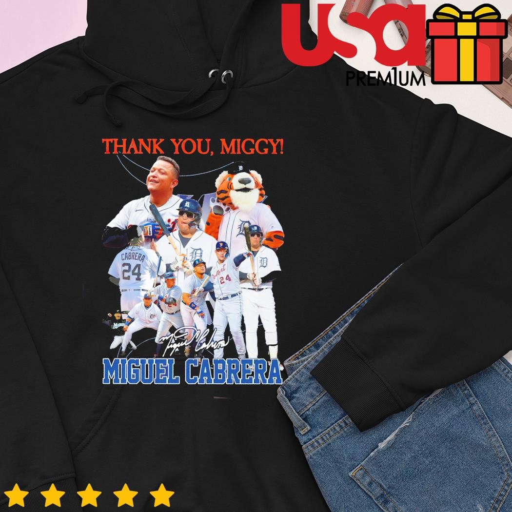 Detroit Tigers thank you Miggy Miguel Cabrera signature shirt, hoodie,  sweater and long sleeve