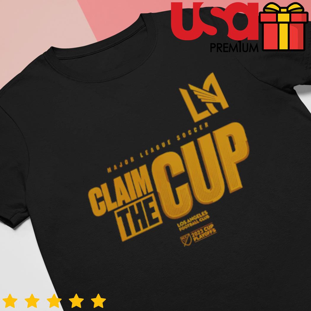 Official claim The Cup Philadelphia Union 2023 MLS Cup Playoffs Major  League Soccer shirt, hoodie, sweater, long sleeve and tank top