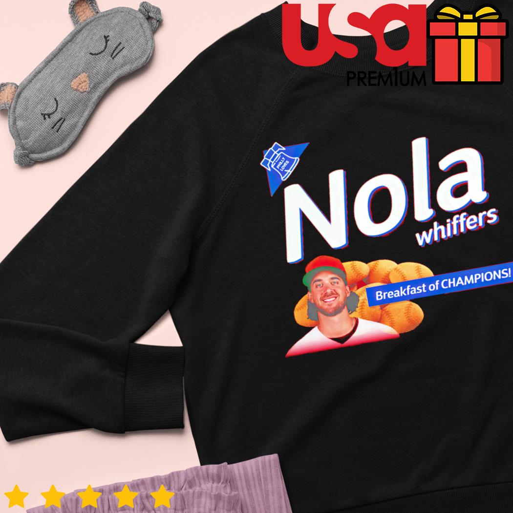 Philly Nola Whiffers Aaron Nola Mlbpa Breakfast Of Champions T-shirt,Sweater,  Hoodie, And Long Sleeved, Ladies, Tank Top