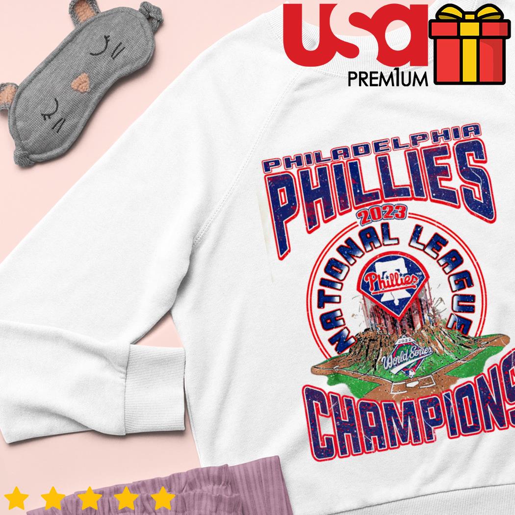 Philadelphia Phillies 2022 National League And World Series Champions  Shirt, hoodie, sweater, long sleeve and tank top