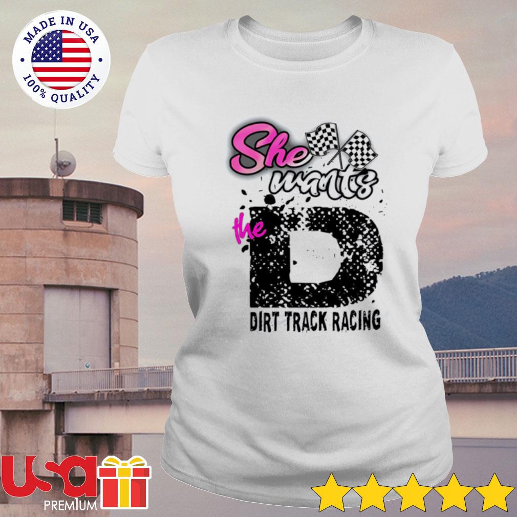she wants the d dirt track racing