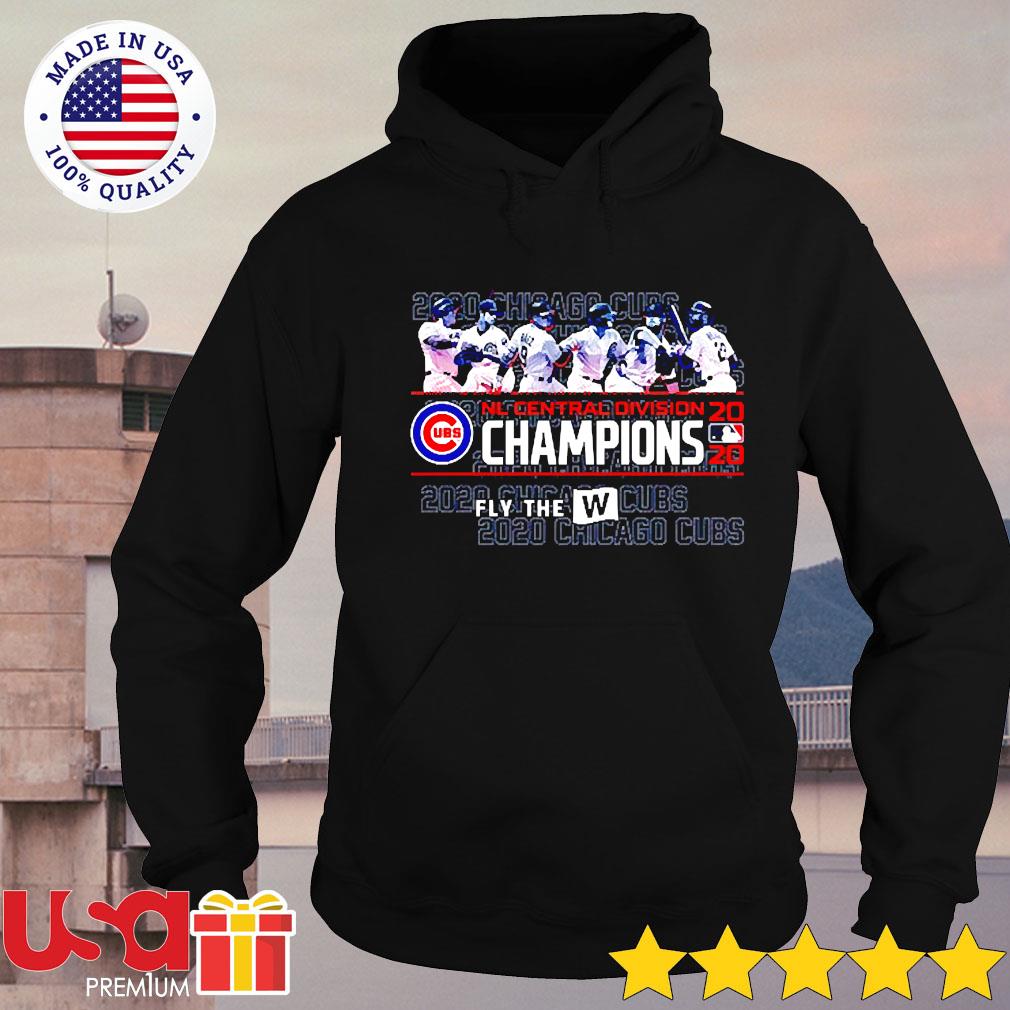 Cubs Nl central division 2020 Champions fly the W shirt, hoodie, sweater  and long sleeve