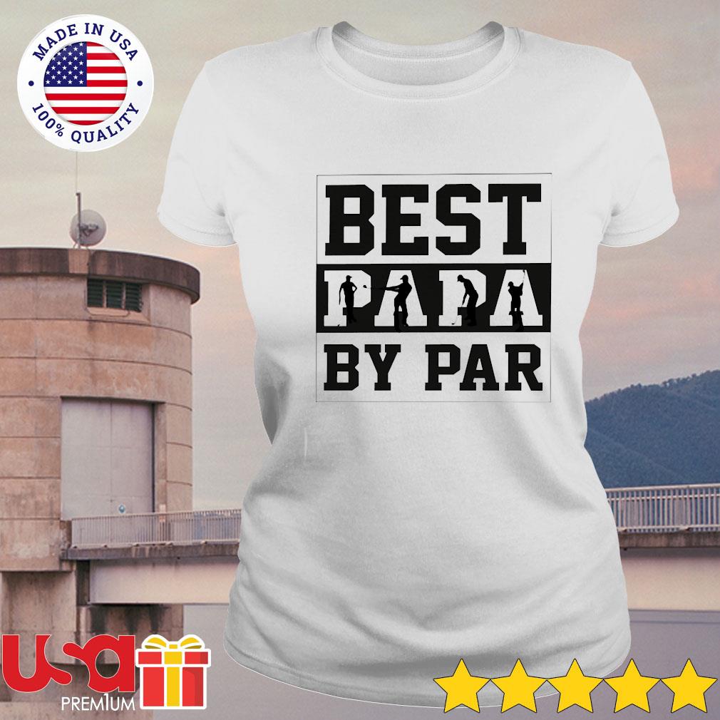 best papa by par shirt